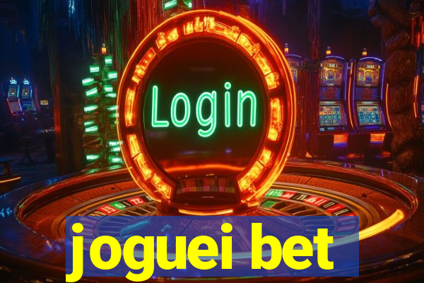 joguei bet